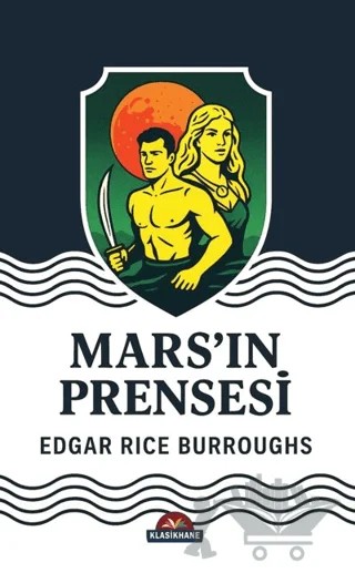 Mars’ın Prensesi – Edgar Rice Burroughs – Klasikhane kitap kapağı