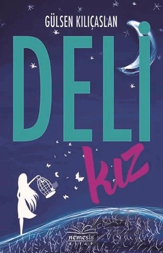 Deli Kız (Ciltsiz) – Gülsen Kılıçaslan – Nemesis Kitap kitap kapağı