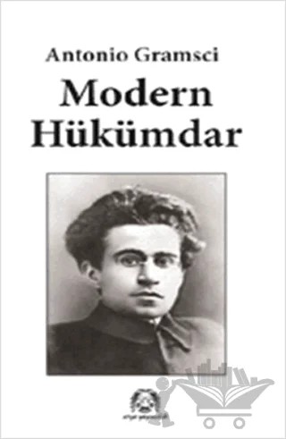 Modern Hükümdar – Antonio Gramsci – Arya Yayıncılık kitap kapağı