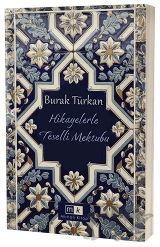 Hikayelerle Teselli Mektubu – Burak Türkan – Mirhan Kitap kitap kapağı