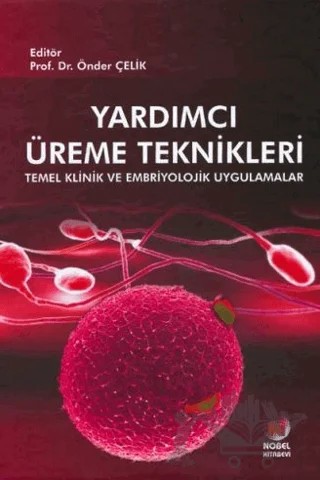 Yardımcı Üreme Teknikleri – Önder Çelik – Adana Nobel Kitabevi kitap kapağı