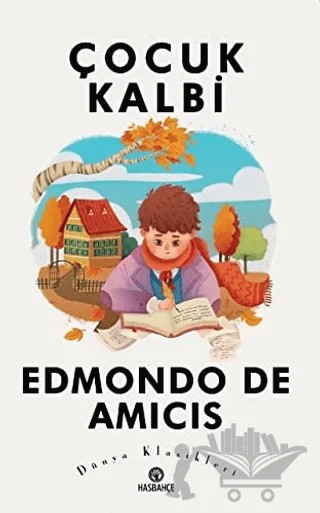 Çocuk Kalbi – Edmondo De Amıcıs – Hasbahçe kitap kapağı