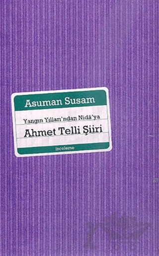 Yangın Yılları’ndan Nida’ya Ahmet Telli Şiiri – Asuman Susam – Everest Yayınları kitap kapağı