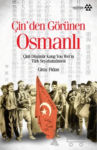 Çin’den Görünen Osmanlı – Giray Fidan – Yeditepe Yayınevi kitap kapağı