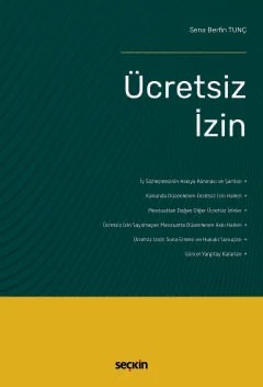 Ücretsiz İzin – Sena Berfin Tunç – Seçkin Yayıncılık kitap kapağı