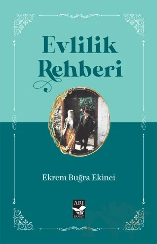 Evlilik Rehberi – Ekrem Buğra Ekinci – Arı Sanat Yayınevi kitap kapağı