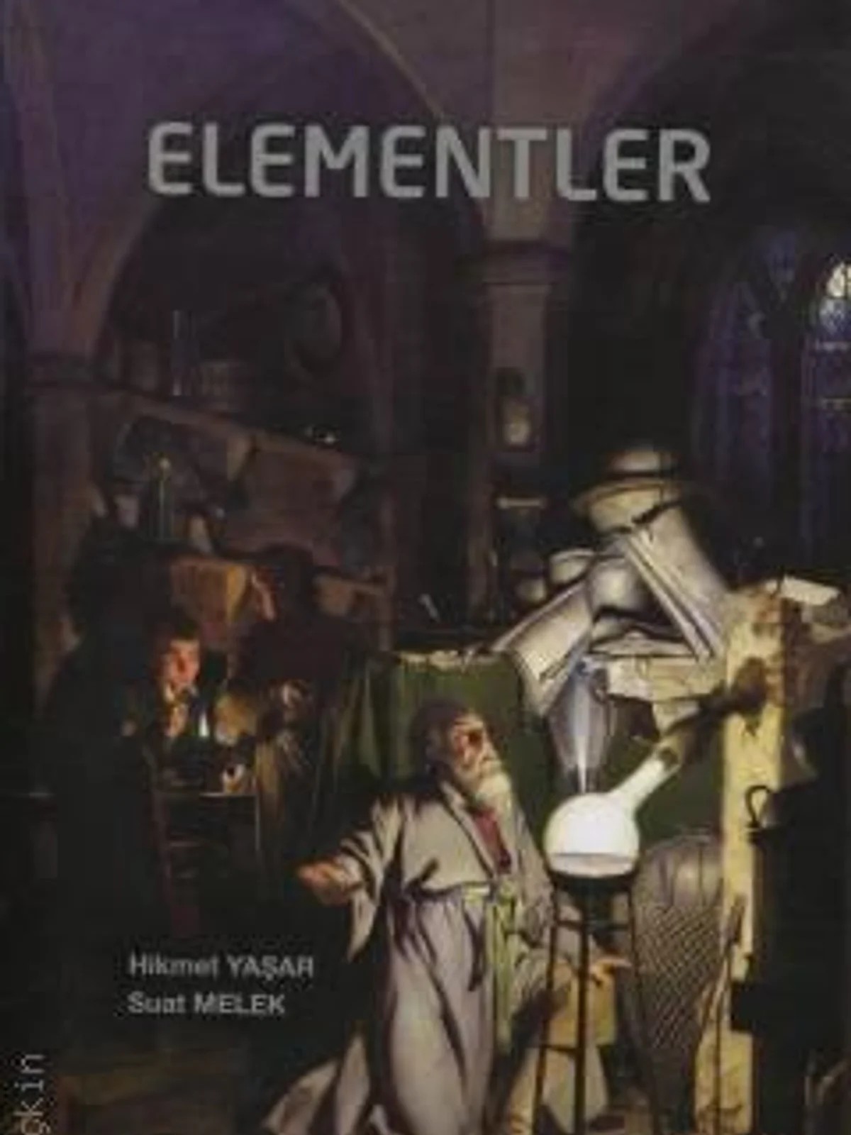 Elementler – Suat Melek, Hikmet Yaşar – Yazarın Kendi Yayını - Suat MELEK kitap kapağı