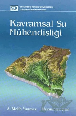 Kavramsal Su Mühendisliği – A. Melih Yanmaz – ODTÜ Geliştirme Vakfı Yayıncılık kitap kapağı