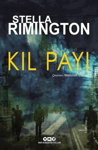 Kıl Payı – Stella Rimington – Yapı Kredi Yayınları kitap kapağı