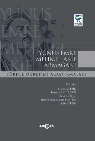 Yunus Emre Mehmet Akif Armağanı – Kolektif – Akçağ Yayınları kitap kapağı