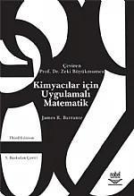 Kimyacılar İçin Uygulamalı Matematik – James R. Barrante - Çeviren: Zeki Büyükmumcu – Nobel Yayın kitap kapağı