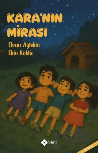 Kara'nın Mirası – Elvan Aytekin, Ekin Köklü – Orient Yayınları kitap kapağı