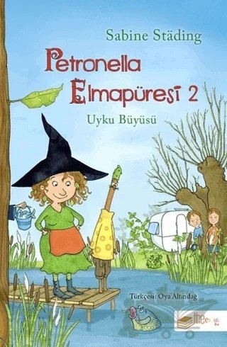 Petronella Elmapüresi 2 - Uyku Büyüsü – Sabine Stading – The Kitap Çocuk kitap kapağı