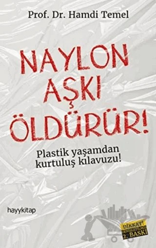 Naylon Aşkı Öldürür! – Hamdi Temel – Hayykitap kitap kapağı