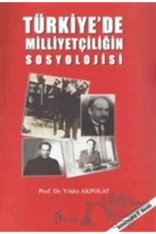 Türkiye’de Milliyetçiliğin Sosyolojisi – Yıldız Akpolat – Fenomen Yayıncılık kitap kapağı