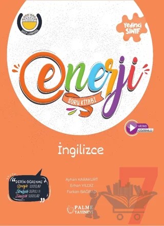 7. Sınıf Enerji İngilizce Soru Kitabı – Ayhan Karakurt, Erhan Yıldız, Furkan Bağbaşı – Palme Yayınları kitap kapağı