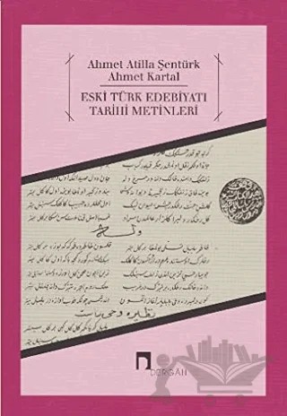 Eski Türk Edebiyatı Tarihi Metinleri – Ahmet Kartal – Dergah Yayınları kitap kapağı