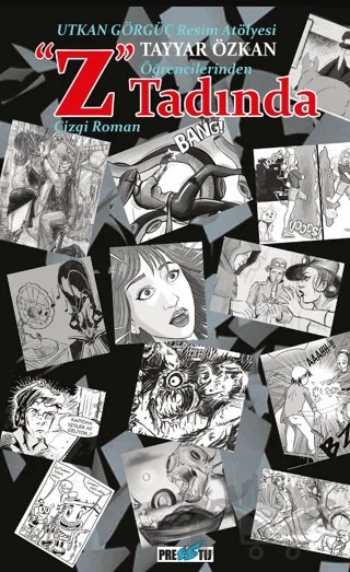 " Z " Tadında Çizgi Roman – Tayyar Özkan – Presstij Kitap kitap kapağı