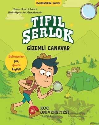 Tıfıl Şerlok – Gizemli Canavar - Dedektiflik Serisi – Pascal Prevot – Koç Üniversitesi Yayınları kitap kapağı