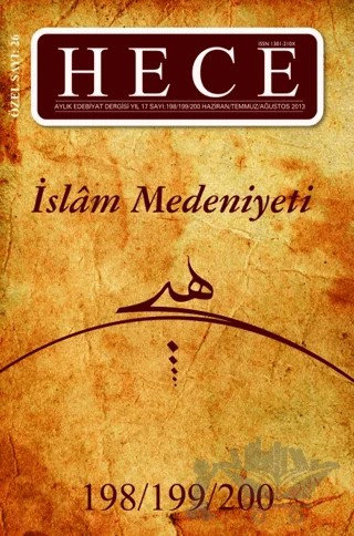 Hece Aylık Edebiyat Dergisi Sayı: 198-199-200 İslam Medeniyeti Özel Sayısı: 26 – Hece Dergisi kitap kapağı