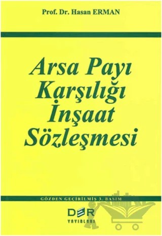 Arsa Payı Karşılığı İnşaat Sözleşmesi – Hasan Erman – Der Yayınları kitap kapağı