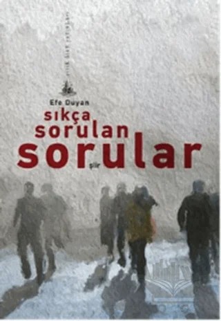 Sıkça Sorulan Sorular – Efe Duyan – Yitik Ülke Yayınları kitap kapağı