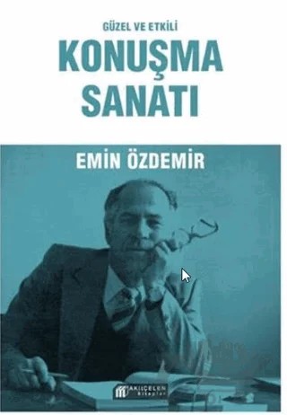 Konuşma Sanatı – Emin Özdemir – Akıl Çelen Kitaplar kitap kapağı