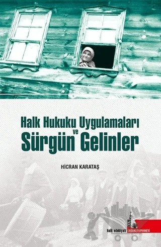 Halk Hukuku Uygulamaları ve Sürgün Gelinler – Hicran Karataş – Doğu Kütüphanesi kitap kapağı