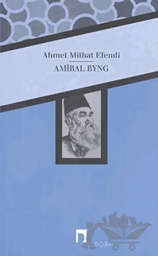 Amiral Byng – Ahmet Mithat Efendi – Dergah Yayınları kitap kapağı