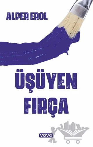 Üşüyen Fırça – Alper Erol – Vova Yayınları kitap kapağı