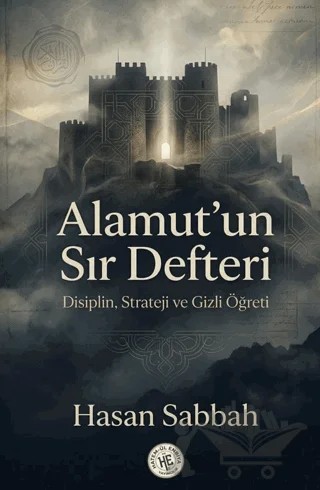 Alamut'un Sır Defteri – Hasan Sabbah – Hatem'ül Enbiya Yayıncılık kitap kapağı