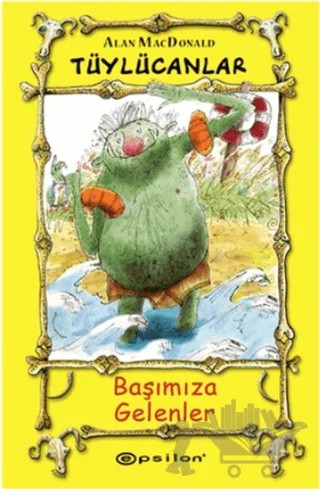 Başımıza Gelenler – Alan MacDonald – Epsilon Yayınevi kitap kapağı