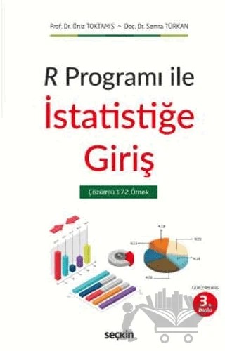 R Programı ile İstatistiğe Giriş – Semra Türkan, Öniz Toktamış – Seçkin Yayıncılık kitap kapağı