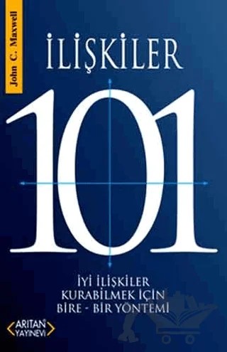 İlişkiler 101 – John C. Maxwell – Arıtan Yayınevi kitap kapağı