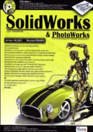 Solidworks & Photoworks – Ali Naci Bıçakcı – Beta Yayınevi kitap kapağı