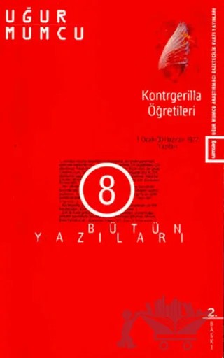 Kontrgerilla Öğretileri Bütün Yazıları 8 1 Ocak - 30 Haziran 1977 Yazıları – Uğur Mumcu – um:ag Yayınları kitap kapağı