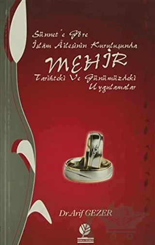 Sünnet'e Göre İslam Ailesinin Kuruluşunda Mehir – Arif Gezer – Gonca Yayınevi kitap kapağı