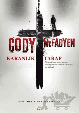 Karanlık Taraf – Cody McFadyen – Limos Yayınları kitap kapağı