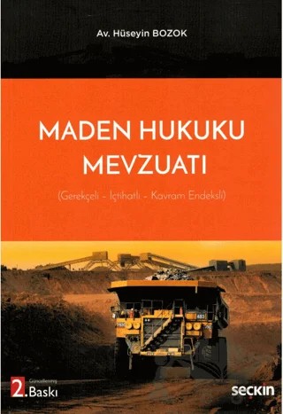Maden Hukuku Mevzuatı – Hüseyin Bozok – Seçkin Yayıncılık kitap kapağı