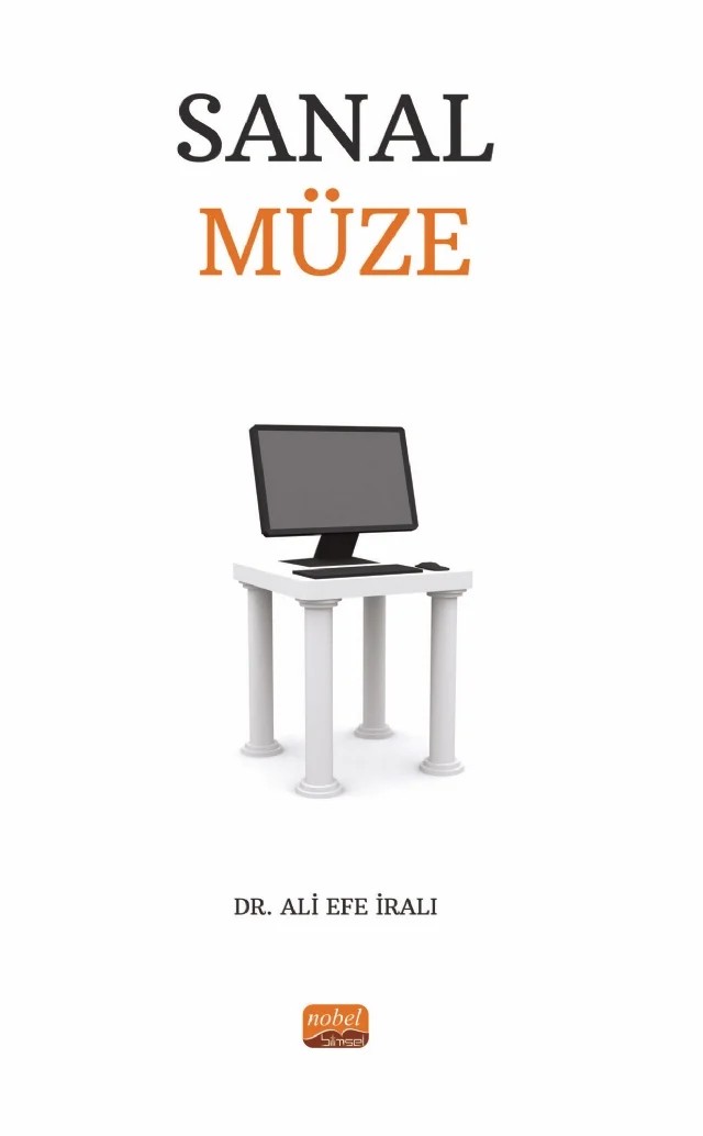 Sanal Müze – Ali Efe İralı – Nobel Bilimsel Eserler kitap kapağı