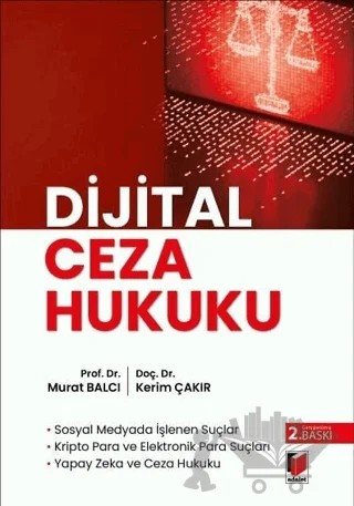Dijital Ceza Hukuku – Kerim Çakır, Murat Balcı – Adalet Yayınevi kitap kapağı