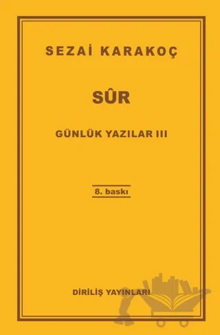 Günlük Yazılar 3 - Sur – Sezai Karakoç – Diriliş Yayınları kitap kapağı