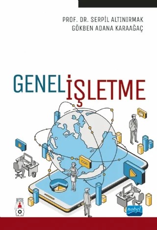 Genel İşletme – Serpil Altınırmak, Gökben Adana Karaağaç – Nobel Akademik Yayıncılık kitap kapağı