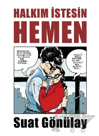Halkım İstesin Hemen – Suat Gönülay – Mürekkep Basın Yayın kitap kapağı