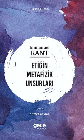 Etiğin Metafizik Unsurları – Immanuel Kant – Gece Kitaplığı kitap kapağı