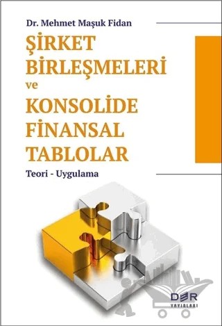 Şirket Birleşmeleri ve Konsolide Finansal Tablolar – Mehmet Maşuk Fidan – Der Yayınları kitap kapağı