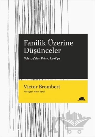 Fanilik Üzerine Düşünceler – Victor Brombert – Kolektif Kitap kitap kapağı