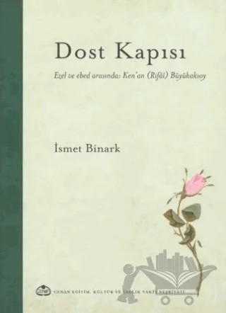 Dost Kapısı – İsmet Binark – Cenan Eğitim Kültür ve Sağlık Vakfı kitap kapağı