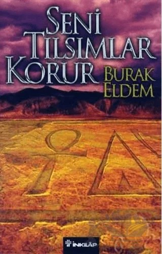 Seni Tılsımlar Korur – Burak Eldem – İnkılap Kitabevi kitap kapağı