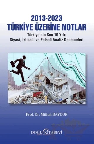 2013-2023 Türkiye Üzerine Notlar – Mithat Baydur – Doğu Kitabevi kitap kapağı